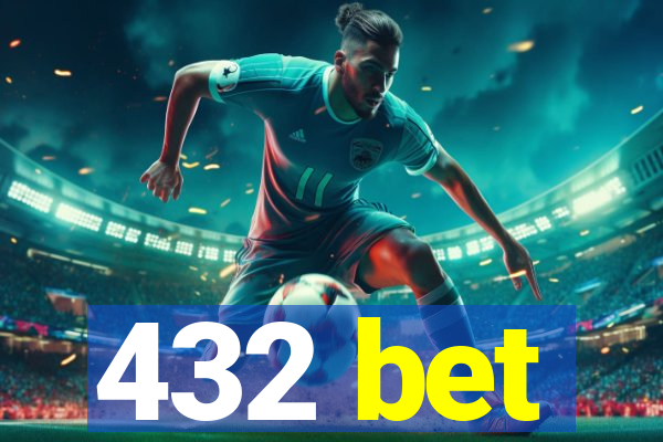 432 bet